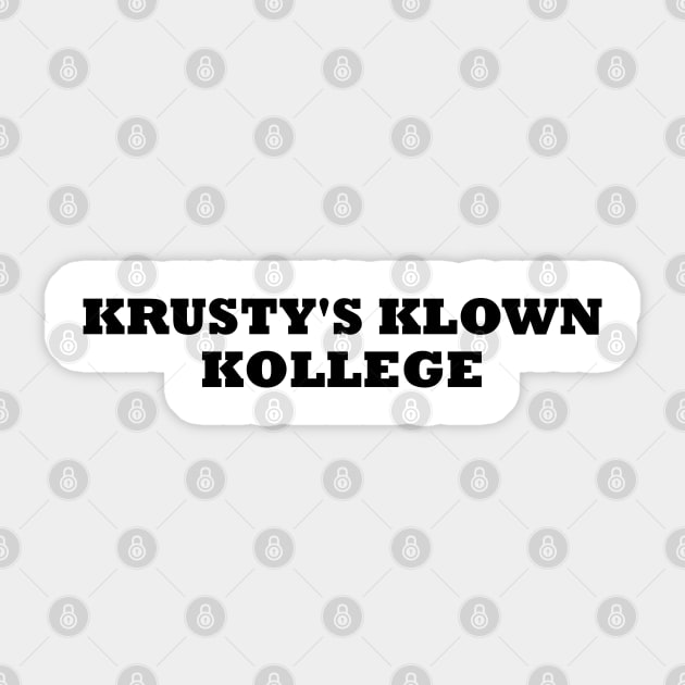 Krusty's Klown Kollege Sticker by Solenoid Apparel